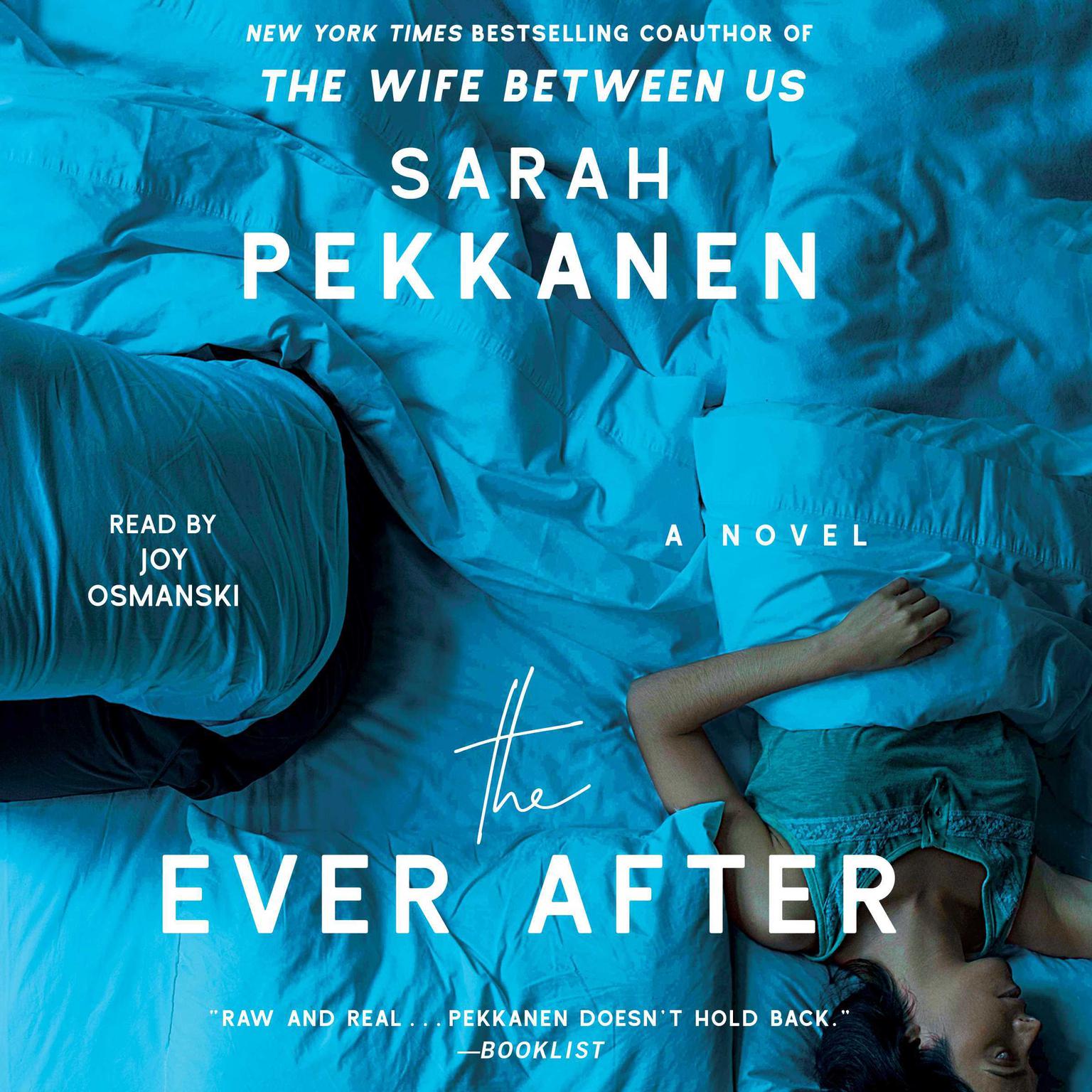 The Ever After: A Novel Audiobook, by Sarah Pekkanen