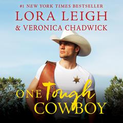 One Tough Cowboy: A Novel Audiobook, by Lora Leigh