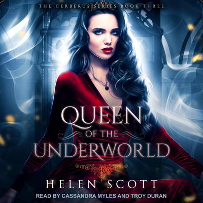 Queen of the Underworld: A Reverse Harem Romance Audiobook, by Helen Scott