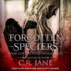 Forgotten Specters Audiobook, by C. R. Jane