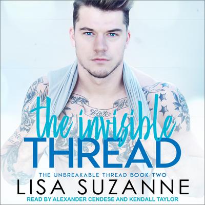 The Invisible Thread Audiobook, by Lisa Suzanne