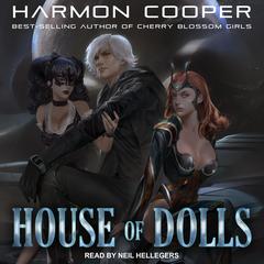 House of Dolls Audiobook, by Harmon Cooper