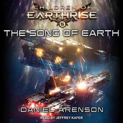 The Song of Earth Audiobook, by Daniel Arenson