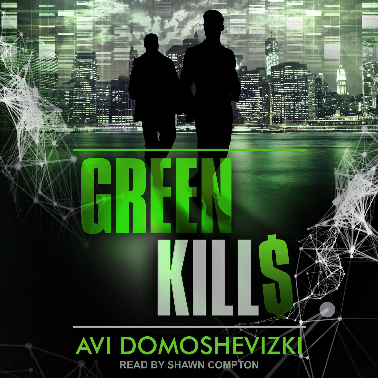 Green Kills Audiobook, by Avi Domoshevizki