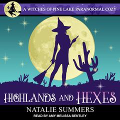 Highlands and Hexes   Audiobook, by Natalie Summers