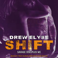 Shift Audiobook, by Drew Elyse