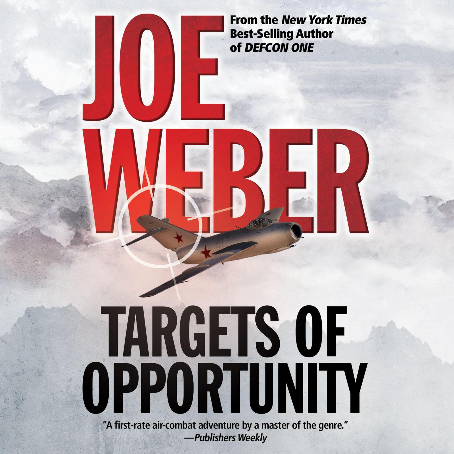 Targets of Opportunity Audiobook, by Joe Weber