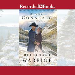 The Reluctant Warrior Audiobook, by Mary Connealy