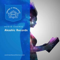 Akashic Records Audiobook, by Centre of Excellence