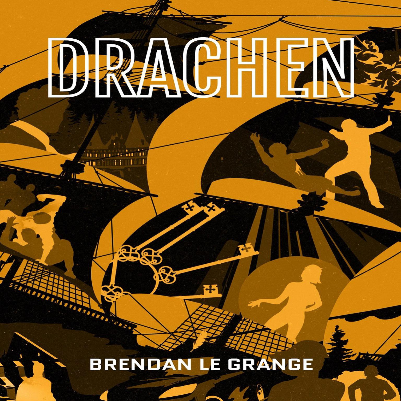 Drachen Audiobook, by Brendan le Grange