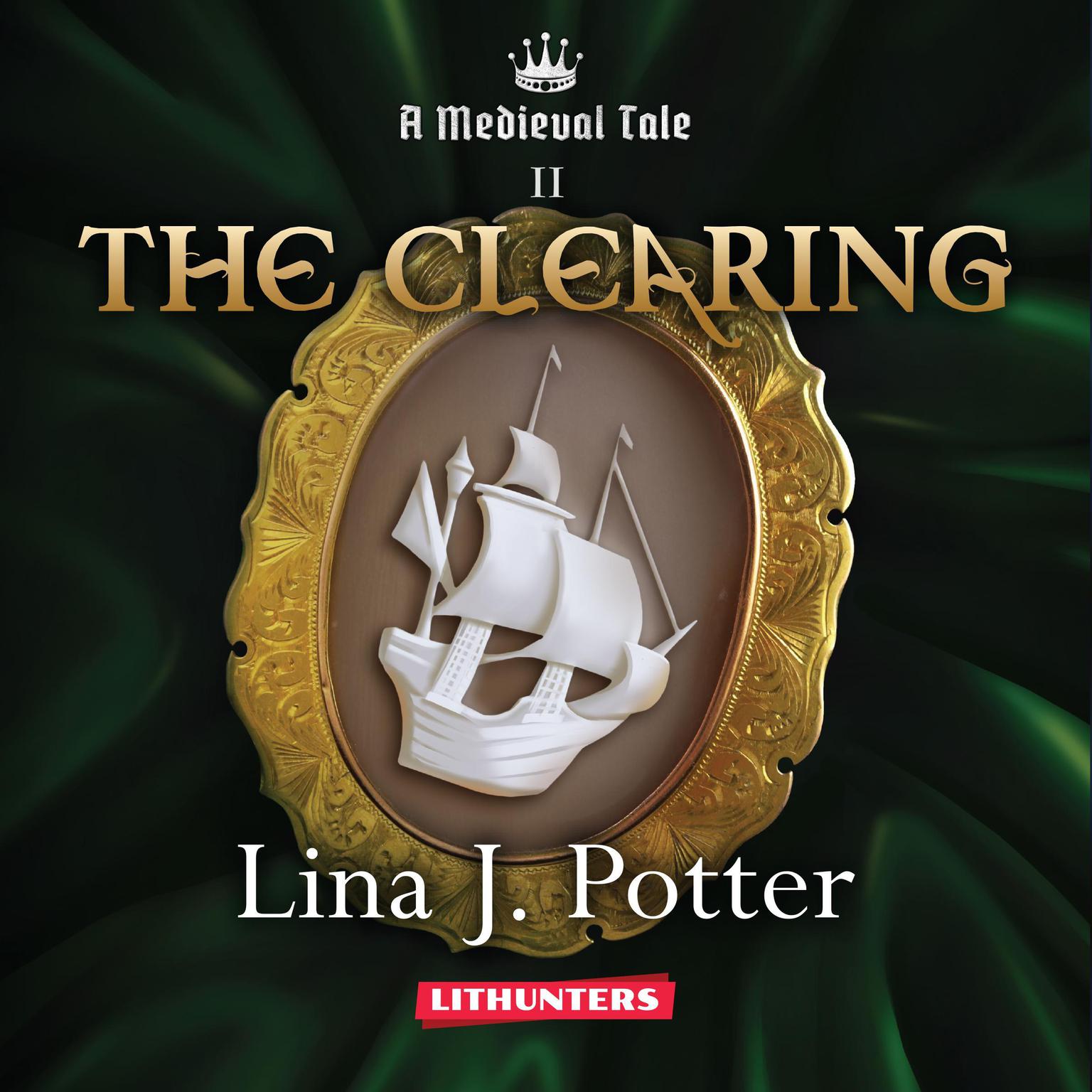 The Clearing (Abridged) Audiobook, by Lina J. Potter
