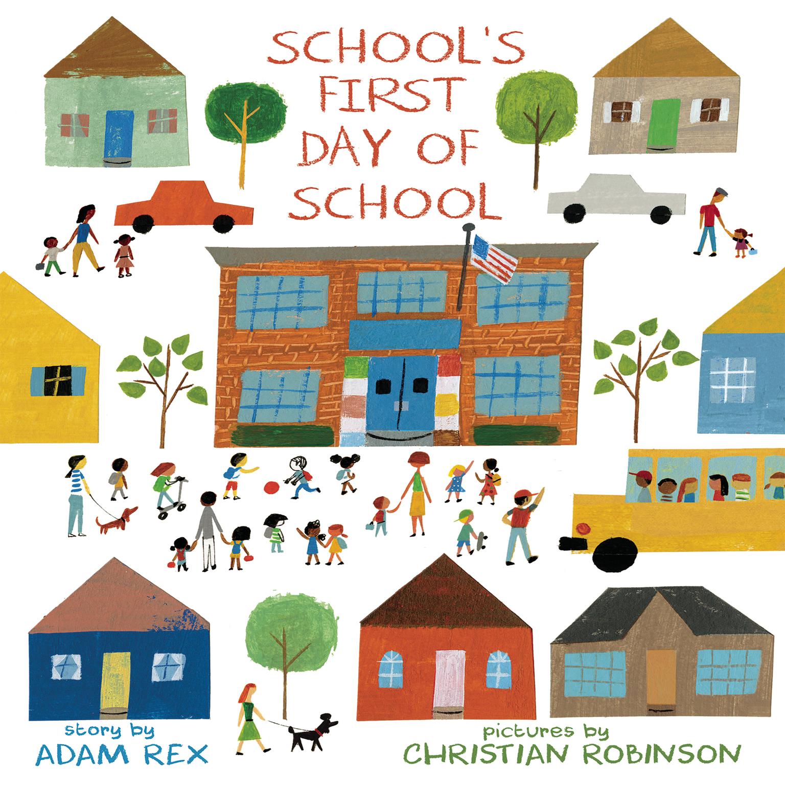 Schools First Day of School Audiobook, by Adam Rex