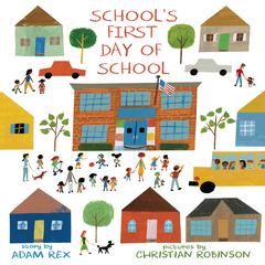 School's First Day of School Audiobook, by Adam Rex