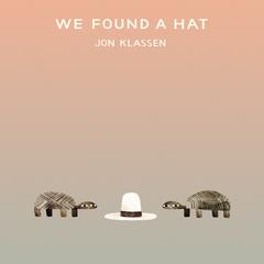We Found a Hat Audiobook, by Jon Klassen