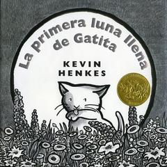 La Primera Luna Llena de Gatita Audiobook, by Kevin Henkes