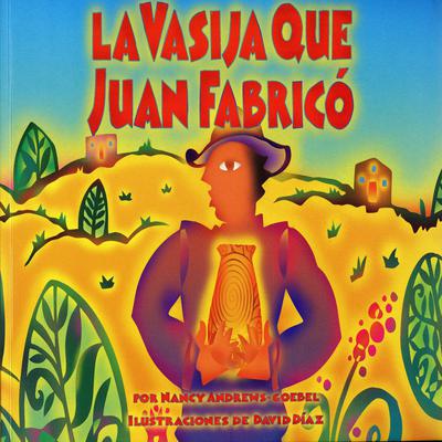 La Vasija que Juan Fabrico Audiobook, by Nancy Andrews-Goebel