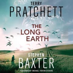 The Long Earth: A Novel Audiobook, by Stephen Baxter