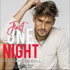 Just One Night Audiobook, by Charity Ferrell