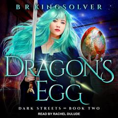 Dragons Egg Audiobook, by B.R. Kingsolver