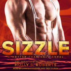 Sizzle Audiobook, by Holly S. Roberts