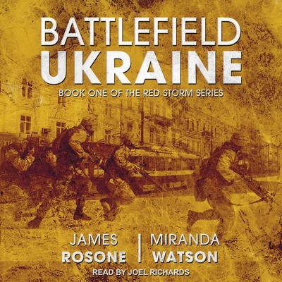 Battlefield Ukraine Audiobook, by James Rosone