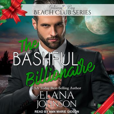 The Bashful Billionaire Audiobook, by Elana Johnson
