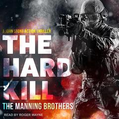 The Hard Kill Audiobook, by Allen Manning