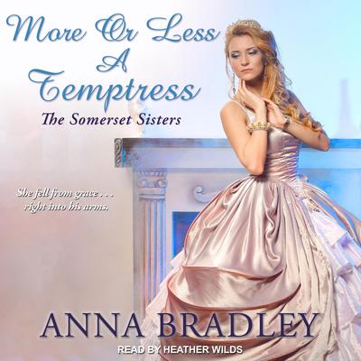 More or Less a Temptress  Audiobook, by Anna Bradley