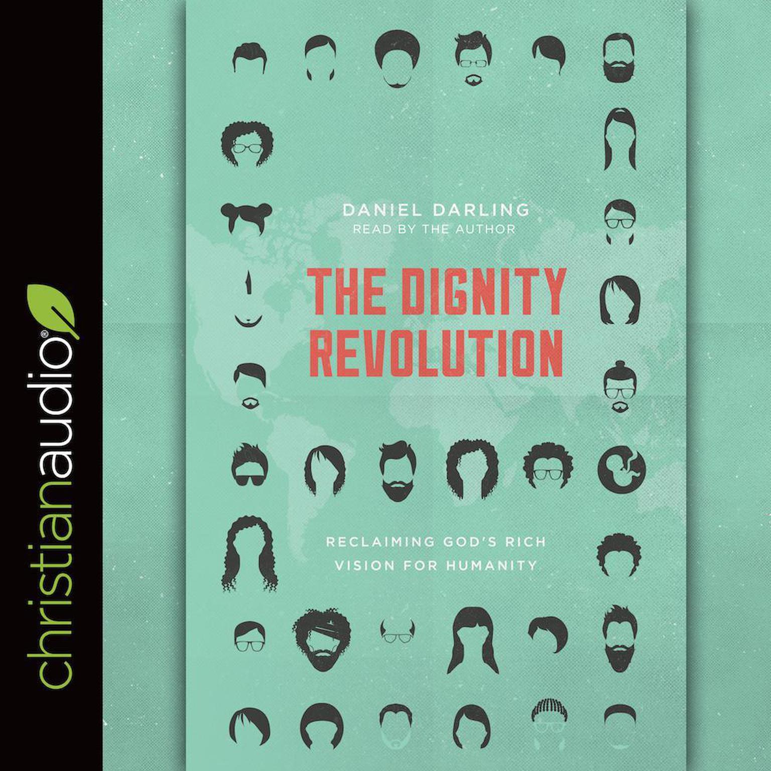 Dignity Revolution: Reclaiming Gods Rich Vision for Humanity Audiobook, by Daniel Darling
