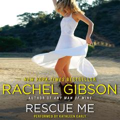 Rescue Me Audiobook, by Rachel Gibson