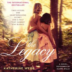The Legacy: A Novel Audiobook, by Katherine Webb