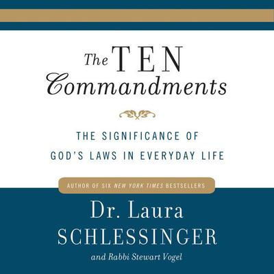 The Ten Commandments (Abridged) Audiobook, by Laura Schlessinger