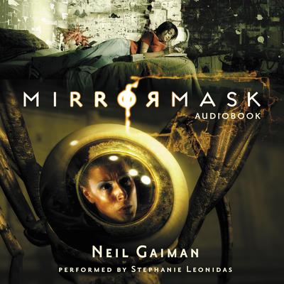 MirrorMask Audiobook, by Neil Gaiman