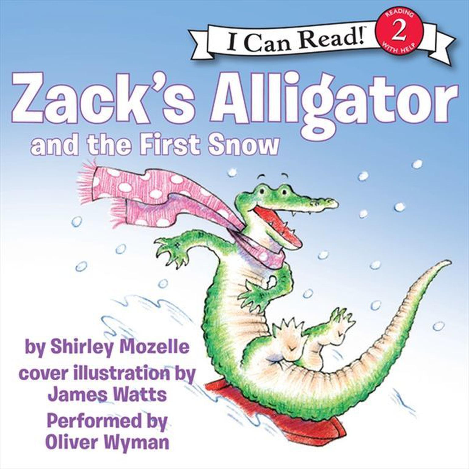 Zacks Alligator and the First Snow Audiobook, by Shirley Mozelle