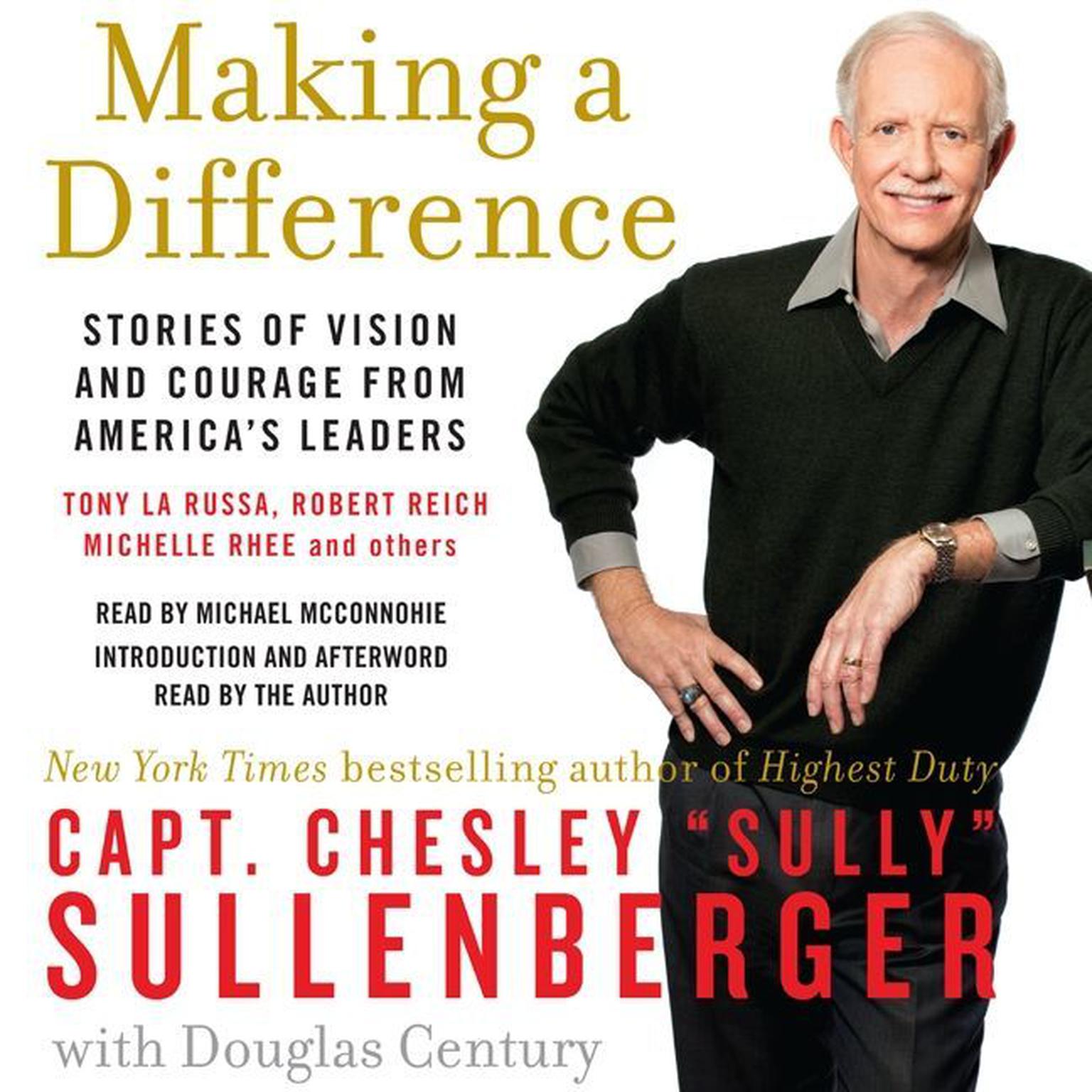 Making a Difference: Stories of Vision and Courage from Americas Leaders Audiobook, by Chesley B. 'Sully' Sullenberger