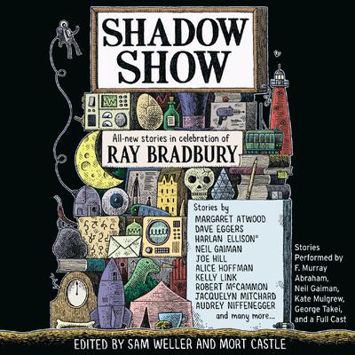 Shadow Show: All-New Stories in Celebration of Ray Bradbury Audiobook, by Sam Weller