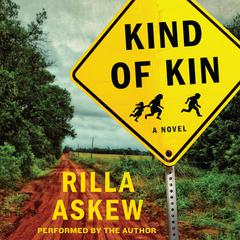 Kind of Kin Audiobook, by Rilla Askew