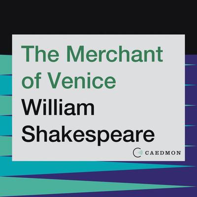 The Merchant of Venice (Abridged) Audiobook, by William Shakespeare