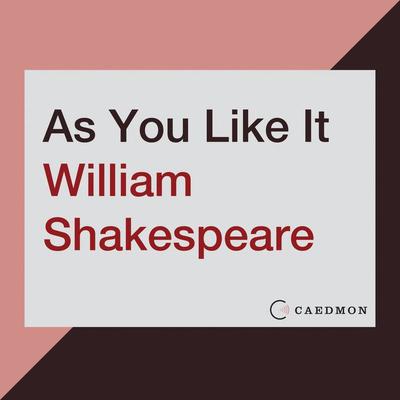 As You Like It (Abridged) Audiobook, by William Shakespeare