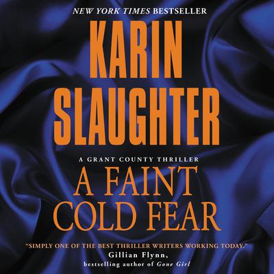 A Faint Cold Fear (Abridged) Audiobook, by Karin Slaughter