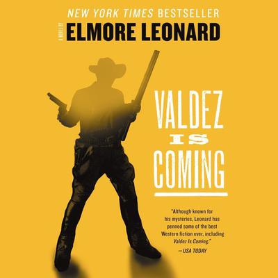 Valdez is Coming (Abridged) Audiobook, by Elmore Leonard