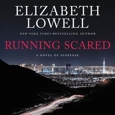 Running Scared Low Price (Abridged) Audiobook, by Elizabeth Lowell