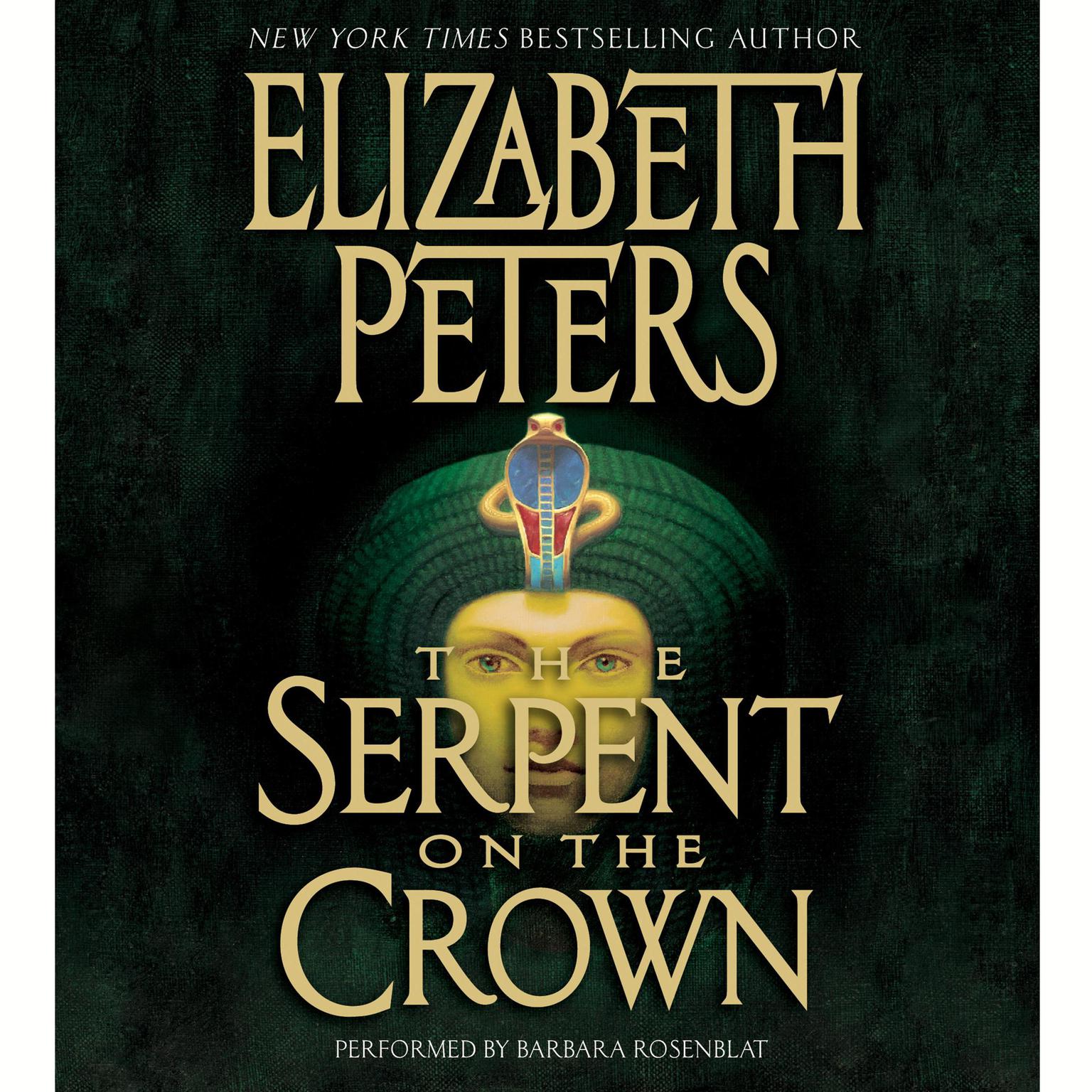 The Serpent on the Crown (Abridged) Audiobook, by Elizabeth Peters