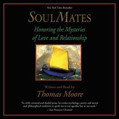 Soul Mates Audiobook, by Thomas Moore