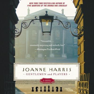 Gentlemen and Players Audiobook, by Joanne Harris