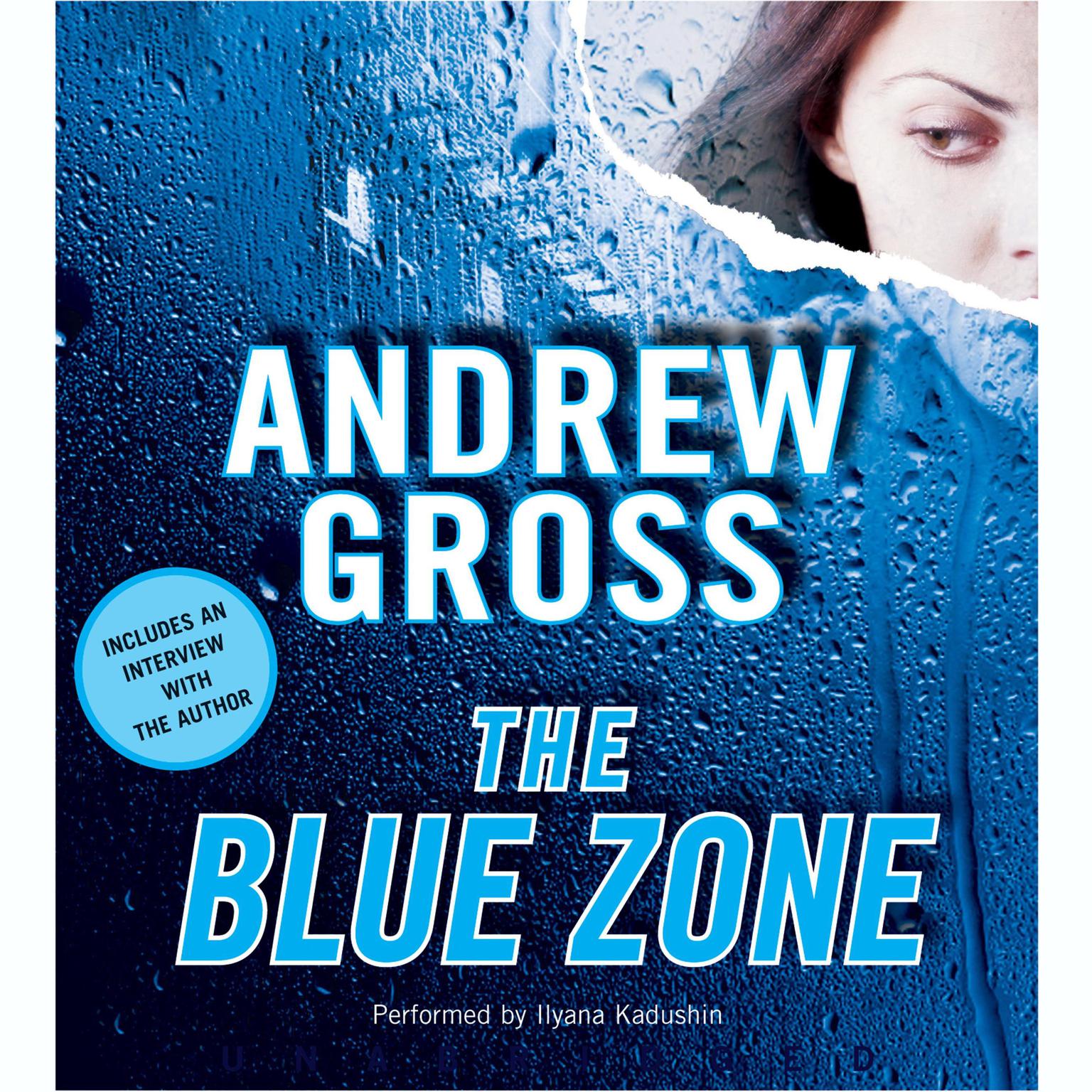 The Blue Zone (Abridged) Audiobook, by Andrew Gross