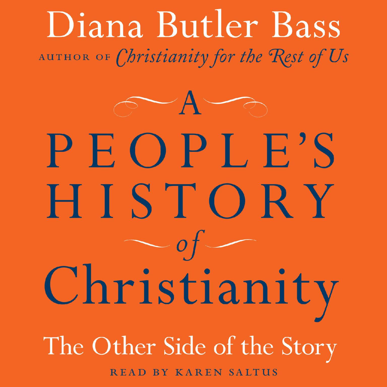 A Peoples History of Christianity: The Other Side of the Story Audiobook, by Diana Butler Bass