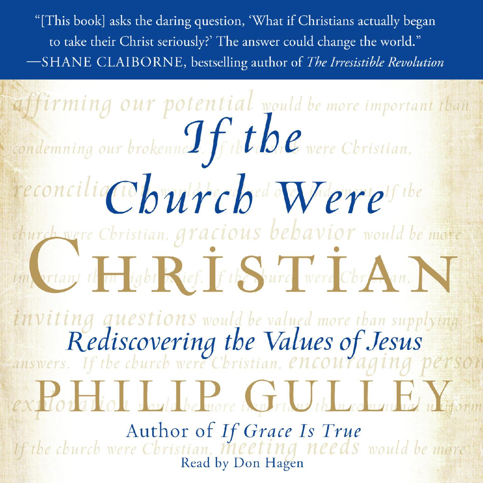 If the Church Were Christian: Rediscovering the Values of Jesus Audiobook, by Philip Gulley