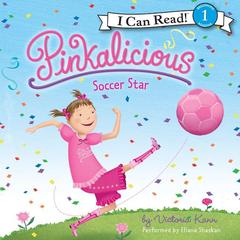 Pinkalicious: Soccer Star Audiobook, by Victoria Kann