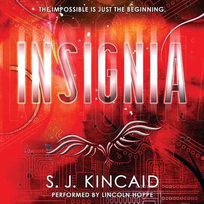 Insignia Audiobook, by S. J. Kincaid